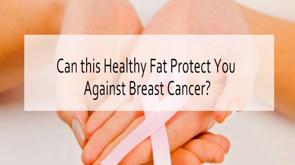 Olive oil protect against breast cancer