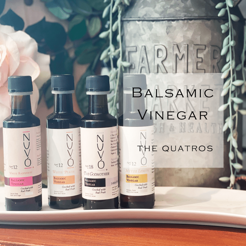 The Quatros - White Raspberry, White Peach, The Godmother, Meyer Lemon White Balsamic