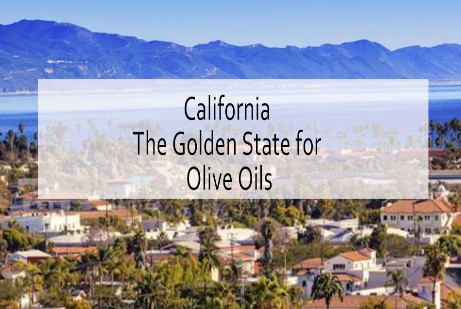 California as the golden state for olives
